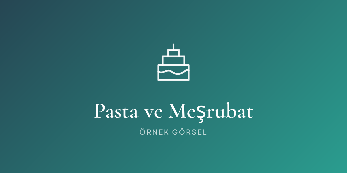 Pasta ve Meşrubat 1